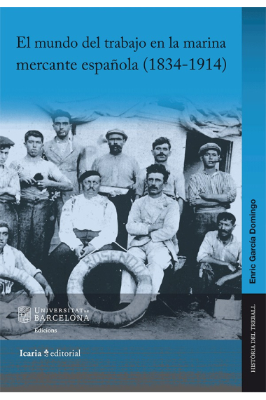 El mundo del trabajo en la marina mercante española (1834 -1914)