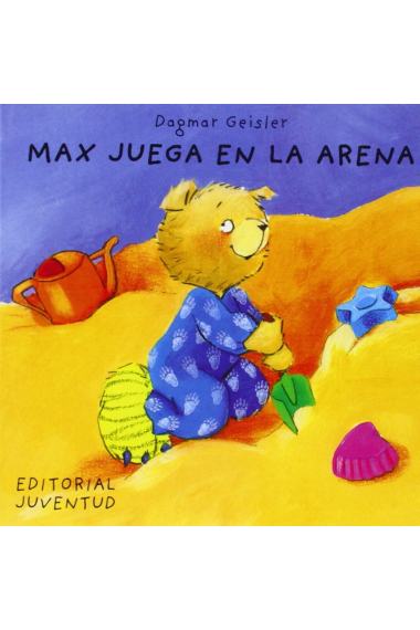 Max juega en la arena (LIBROS DE MAX)