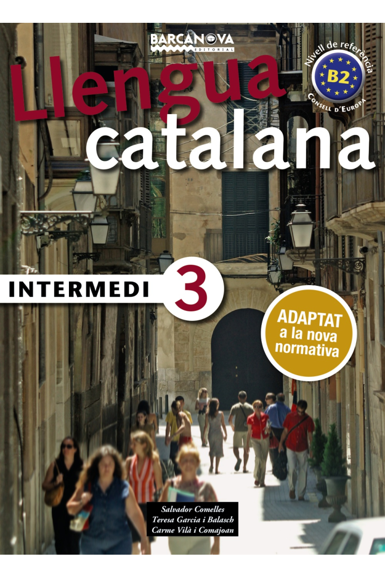 Llengua catalana. Intermedi 3. Adaptat a la nova normativa (Nivell B2)