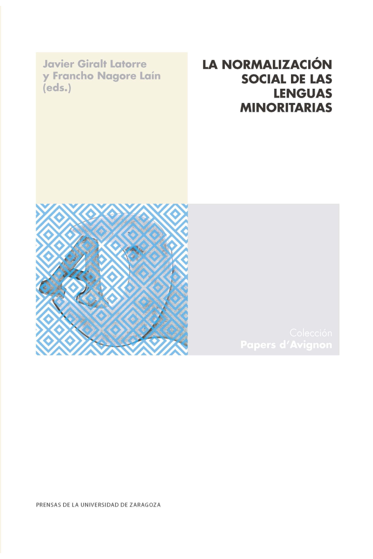 La normalización social de las lenguas minoritarias. experiencias y procedimientos para la salvaguarda de un patrimonio inmaterial