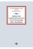 Derecho administrativo Sancionador del Trabajo. Recursos teórico-prácticos para la adquisición de competenciasprofesionales