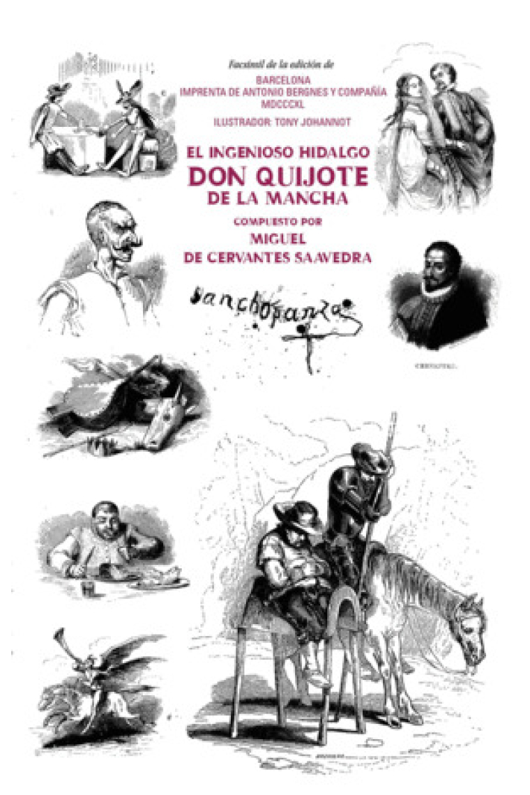 El ingenioso hidalgo don Quijote de la Mancha (2 vol.). Edición facsímil con ilustraciones de Tony Johannot