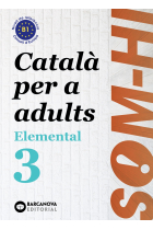 Som-hi! Elemental 3.  Català per a adults. Llengua catalana B1