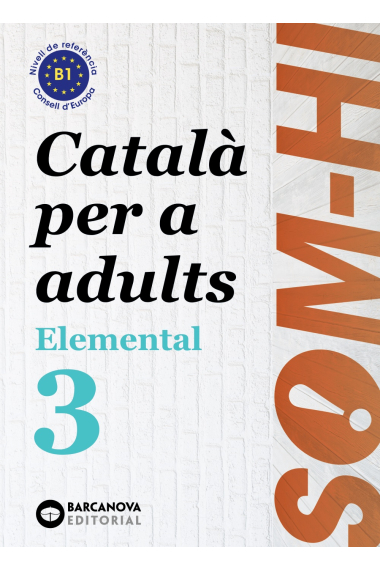 Som-hi! Elemental 3.  Català per a adults. Llengua catalana B1