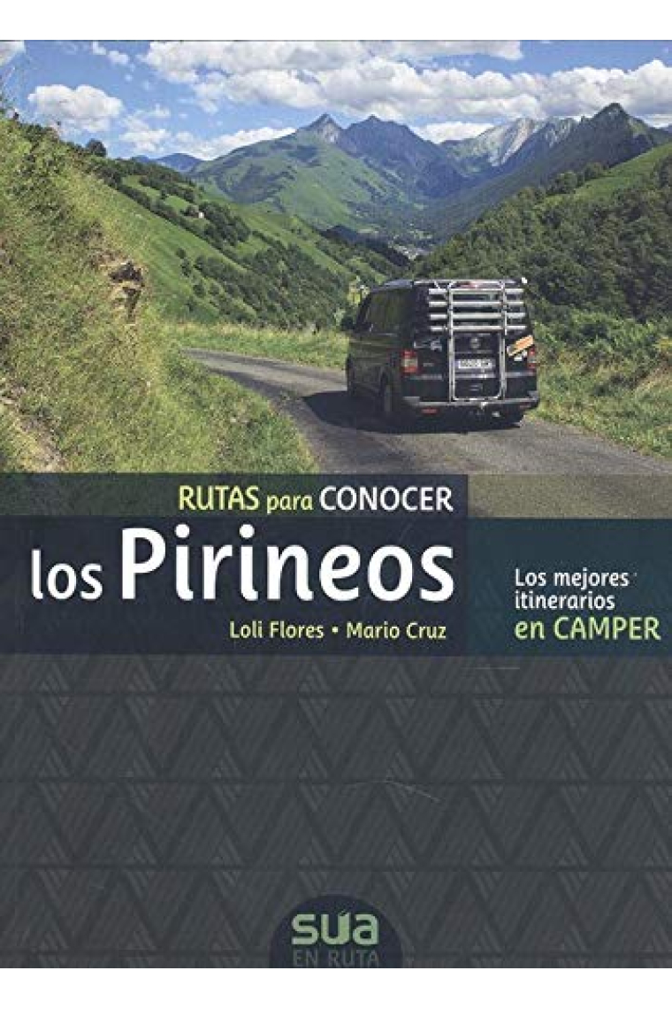 Los mejores itinerarios en Camper. Rutas para conocer los Pirineos