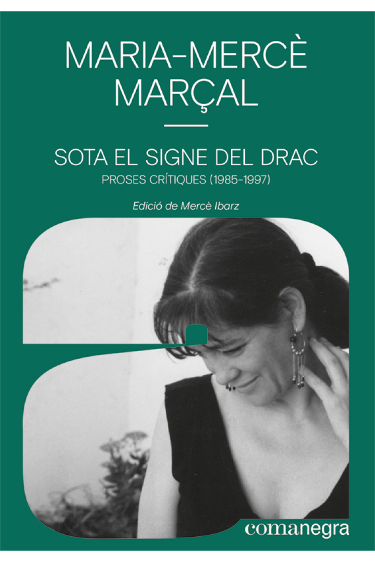 Sota el signe del drac. Proses crítiques (1985-1997)