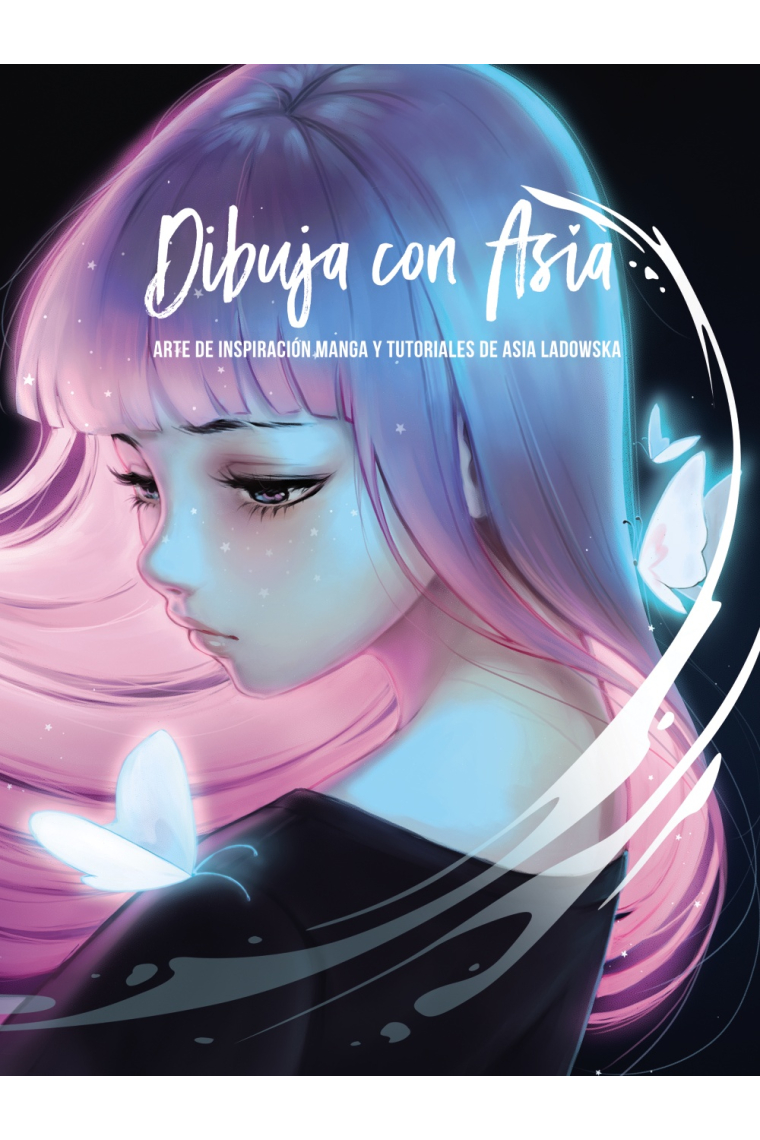 Dibuja con Asia. Arte de inspiración manga y tutoriales de Asia Ladowska