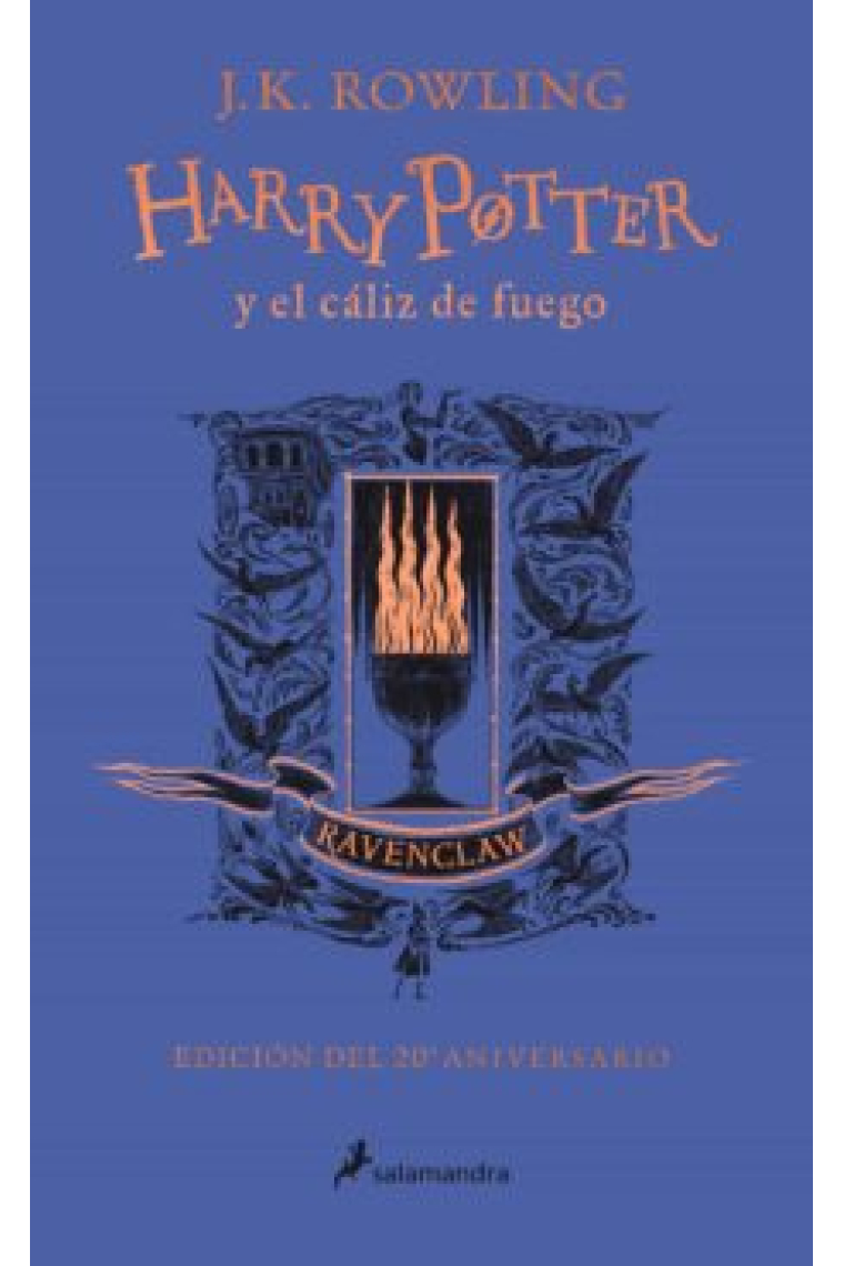 Harry Potter y el cáliz de fuego (edición Ravenclaw AZUL)