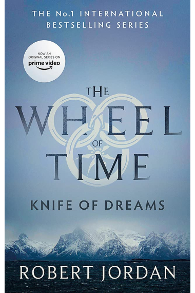 Knife of Dreams: The Wheel of Time (Book 11)