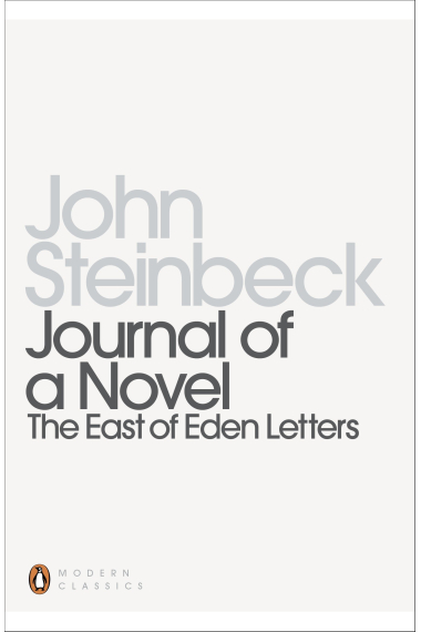 Journal of a Novel: The East of Eden Letters (Penguin Modern Classics)