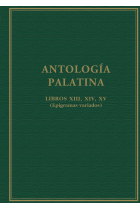 Antología palatina: Libros XIII, XIV, XV (Epigramas variados)