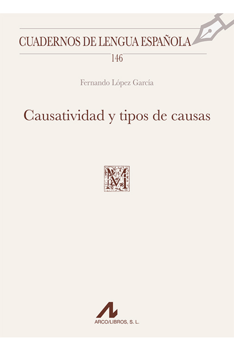 Causatividad y tipos de causas (146)