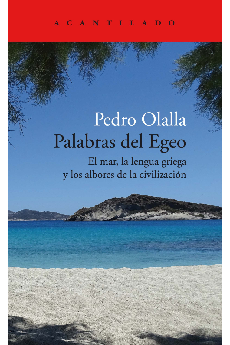 Palabras del Egeo: el mar, la lengua griega y los albores de la civilización