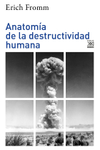 Anatomía de la destructividad humana