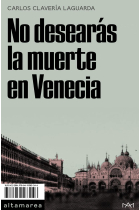 No desearás la muerte en Venecia