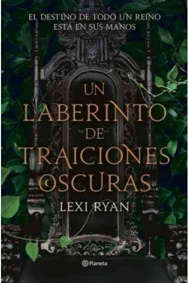 Un laberinto de traiciones oscuras (Serie Un reino de promesas malditas 2)