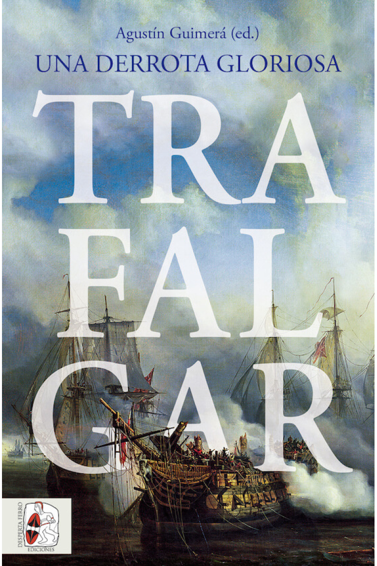 Trafalgar. Una derrota gloriosa