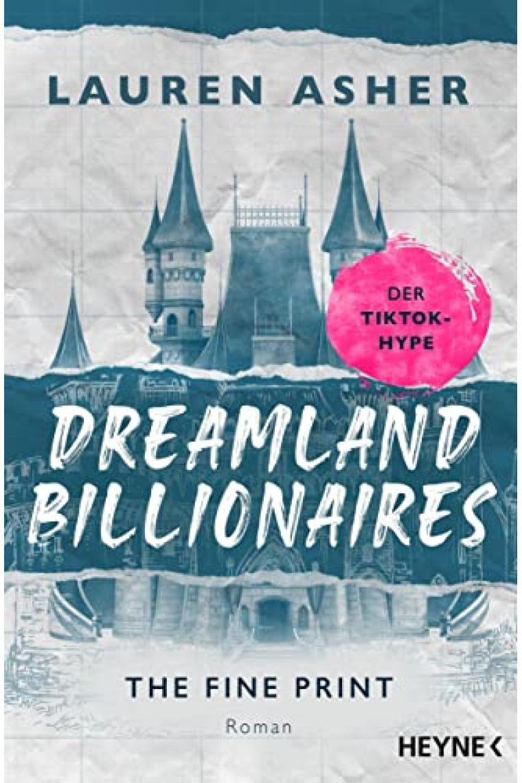 Dreamland Billionaires (Die Dreamland Billionaires Reihe 1)