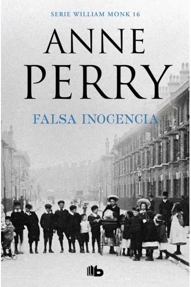 Falsa inocencia (Detective William Monk 16)