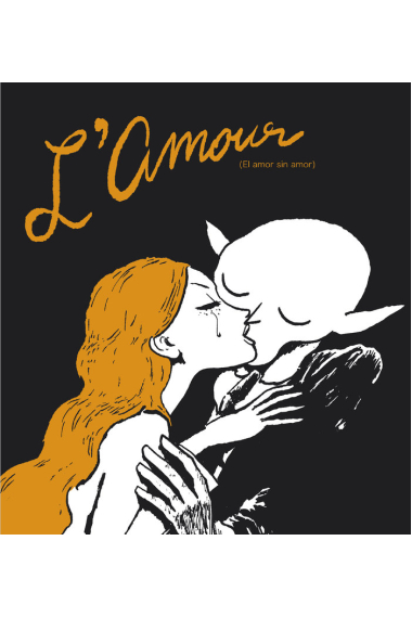 L'AMOUR (EL AMOR SIN AMOR)