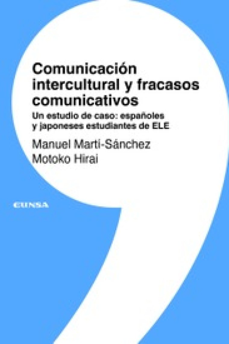 Comunicación intercultural y fracasos comunicativos.  Un estudio de caso: españoles y japoneses estudiantes de ELE