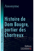 Histoire de Dom Bougre, portier des Chartreux