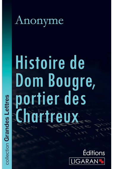 Histoire de Dom Bougre, portier des Chartreux