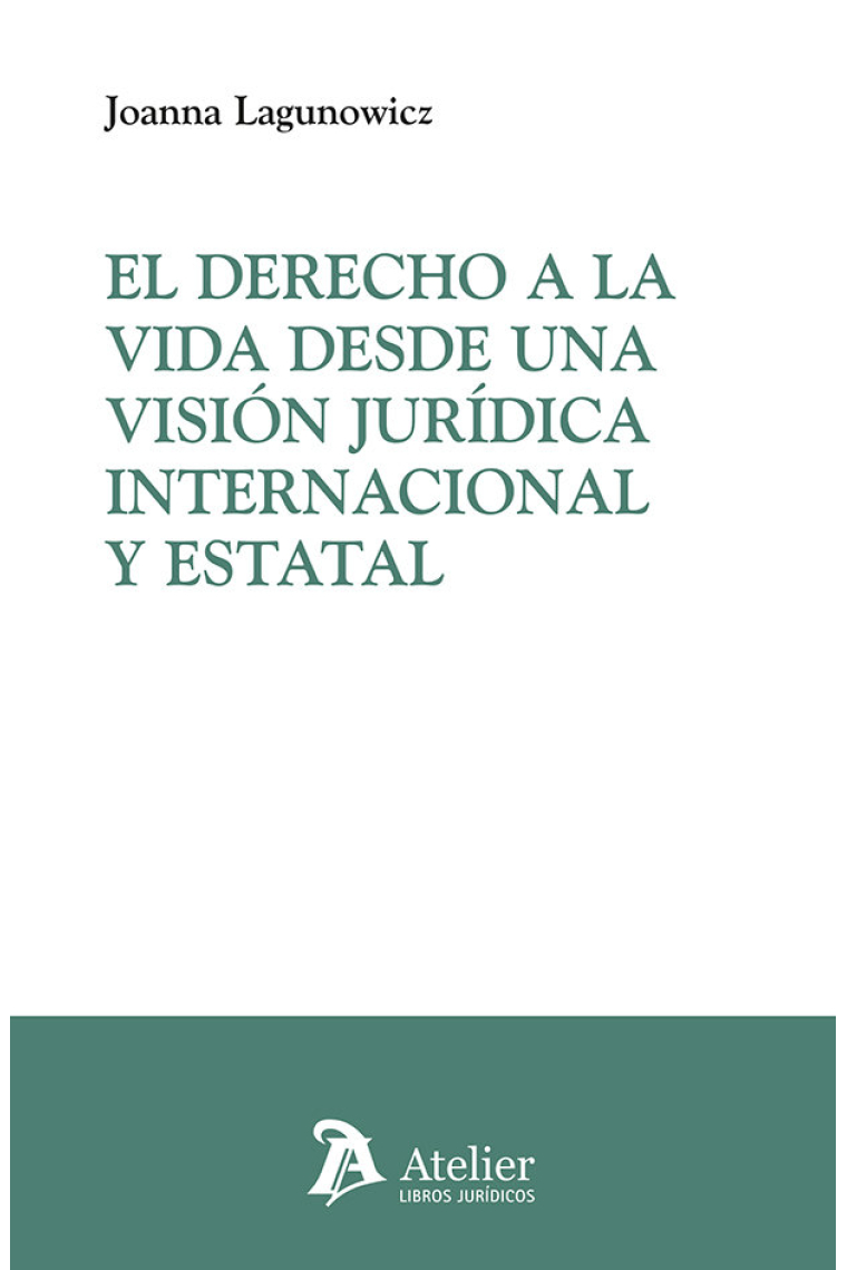 EL DERECHO A LA VIDA DESDE UNA VISION JURIDICA INTERNACIONA