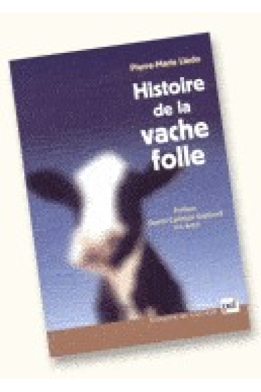 Histoire de la vache folle