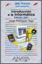 Guía práctica para usuarios introducción a la informática