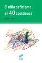 El niño deficiente en 40 cuestiones