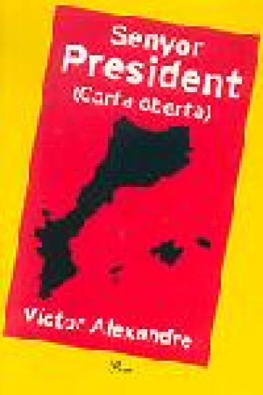 Senyor President (Carta oberta)