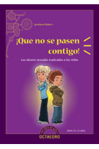 ¡Qué no se pasen contigo! Los abusos sexuales explicados a los niños