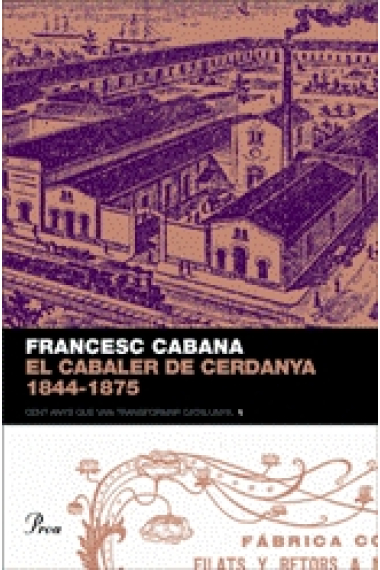 El cabaler de Cerdanya, 1844-1875