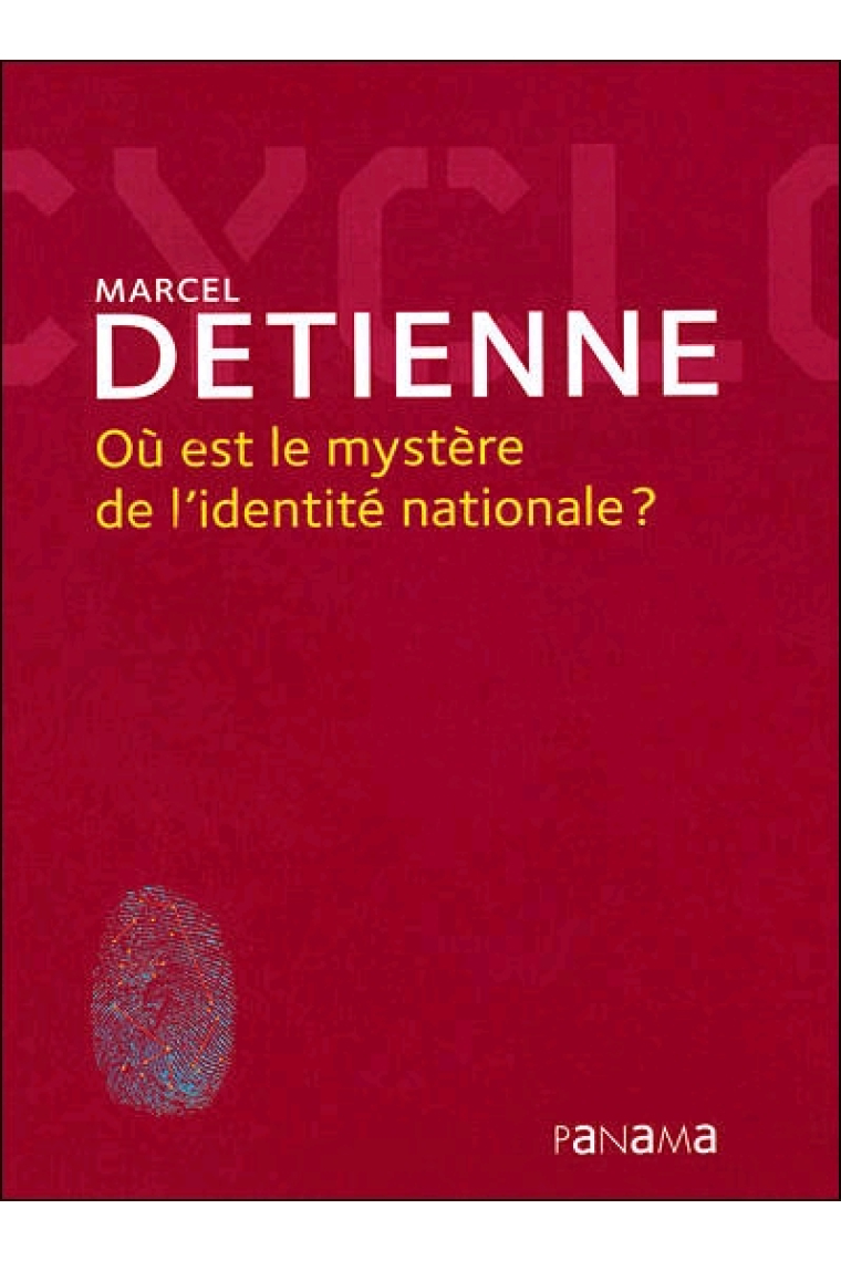 Où est le mystère de l'identité nationale?