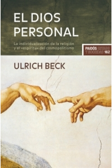 El dios personal. La individualización de la religión y el espíritu del cosmopolitismo