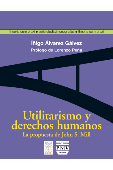 Utilitarismo y derechos humanos: la propuesta de John S. Mill