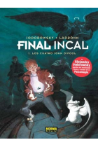 Final Incal 1. Los cuatro John Difool