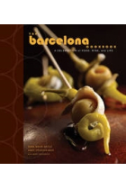 The Barcelona Cook Book. A celebration of food, wine and life