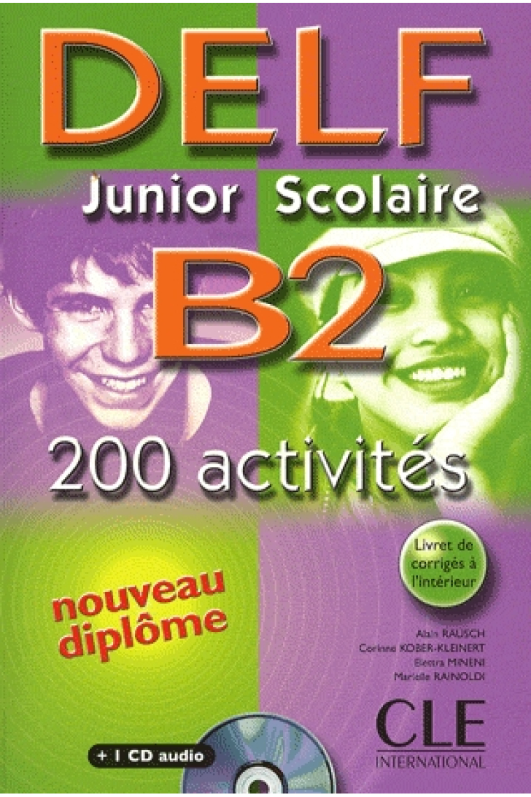 Nouveau Delf Junior Scolaire B2 200 activités. Livre + corrigés + transcriptions + cd audio