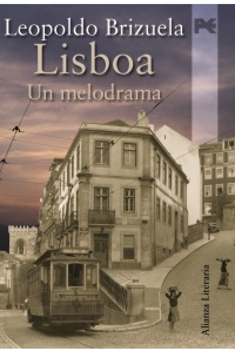 Lisboa. Un melodrama