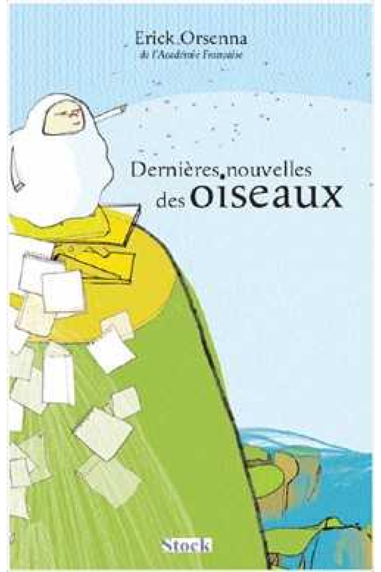 Dernieres nouvelles des oiseaux