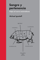 Sangre y pertenencia. Viajes al nuevo nacionalismo