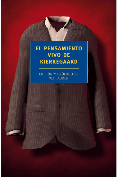 El pensamiento vivo de Kierkegaard