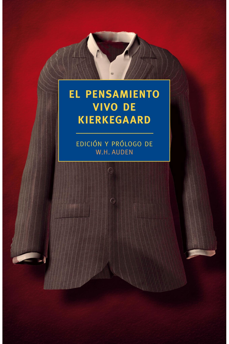 El pensamiento vivo de Kierkegaard