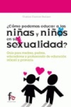 Como podemos educar a los niños y niñas en su sexualidad