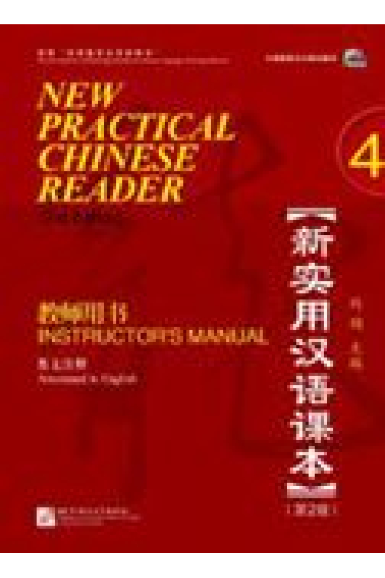 New practical chinese reader 4. Instructor's Manual  (2n edition) Incluye CD