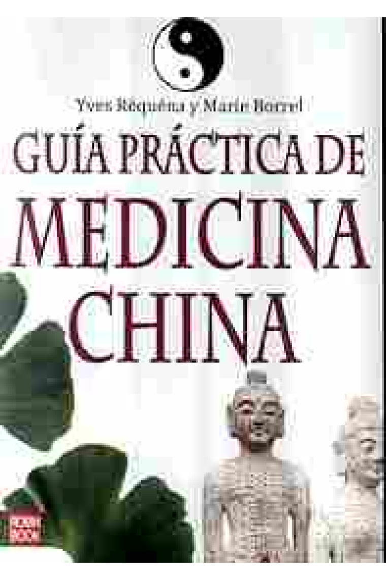 Guía práctica de medicina china