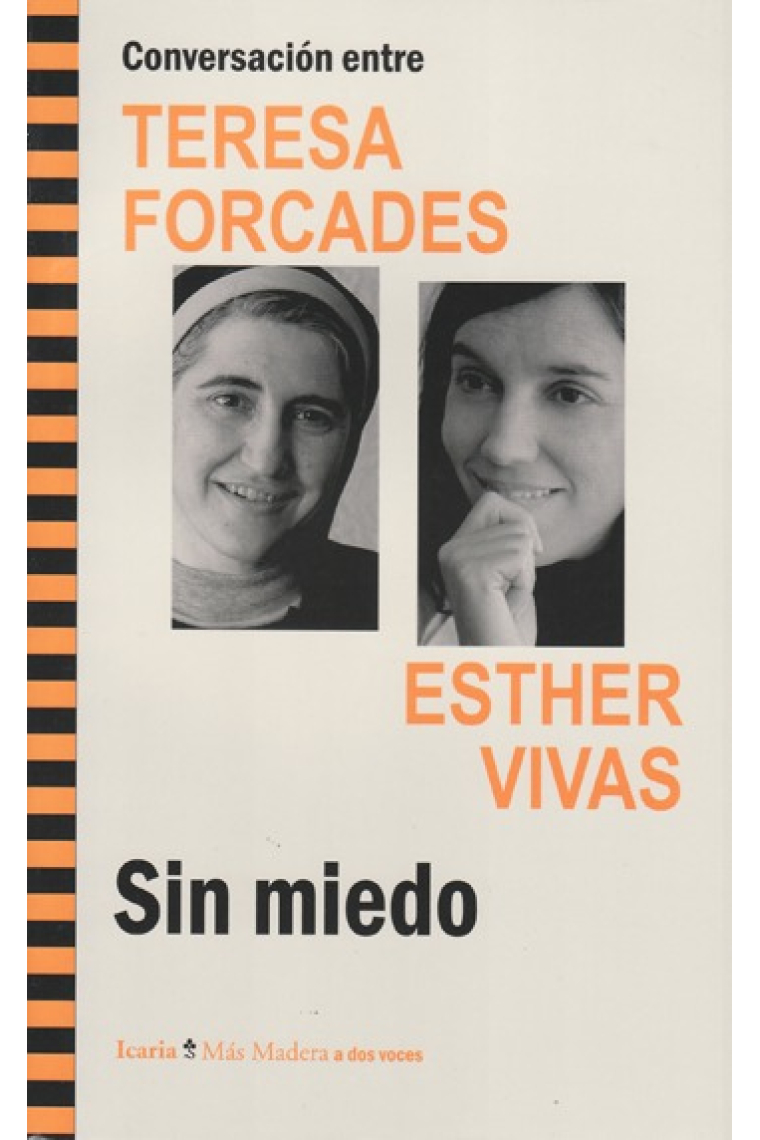 Sin miedo. Conversaciones entre Teresa Forcades - Esther Vivas