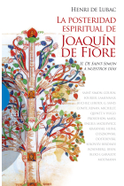 La posteridad espiritual de Joaquín de Fiore, vol. II: de Saint-Simon a nuestros días